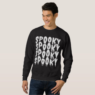 SPOOKY SPOOKY HALLOWEEN COSTUME SWEATSHIRT