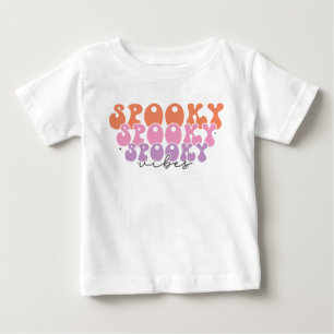 Spooky Spooky Spooky Vibes Baby T-Shirt