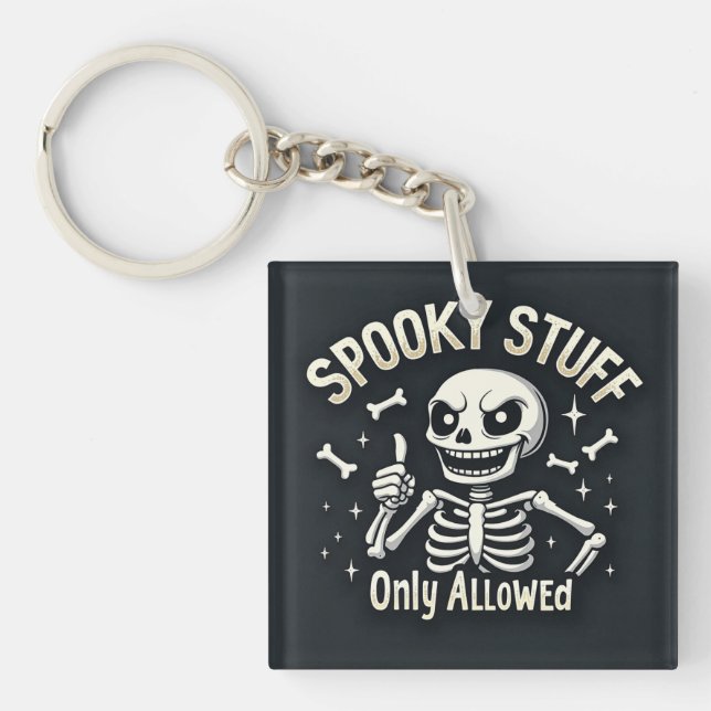 Spooky Stuff Only Keychain (Front)