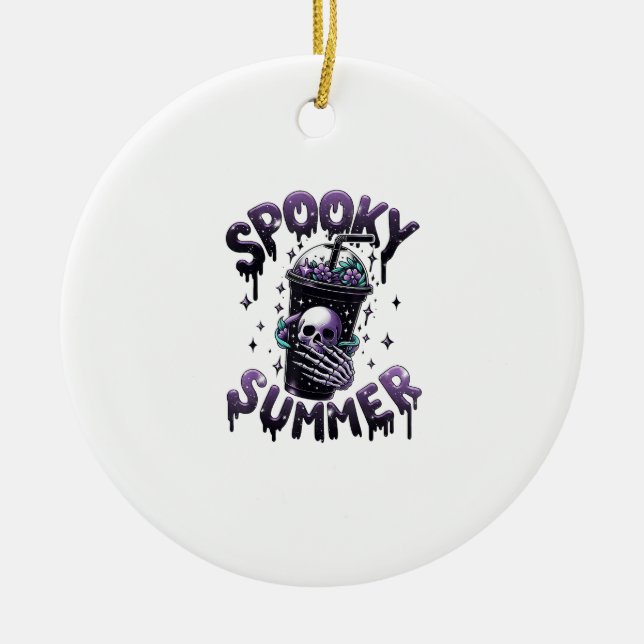 Spooky Summer Funny Meme Skeleton Coffee Funny Sum Ceramic Ornament (Front)