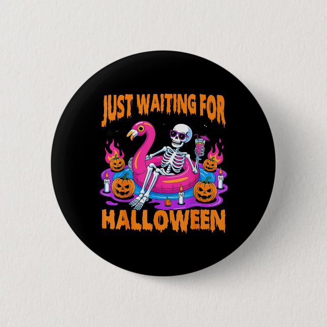 Spooky Summer Skeleton Funny Waiting for Halloween 2 Inch Round Button (Front)