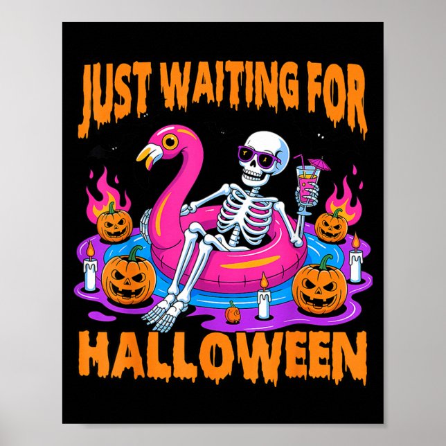 Spooky Summer Skeleton Funny Waiting for Halloween Poster (Front)