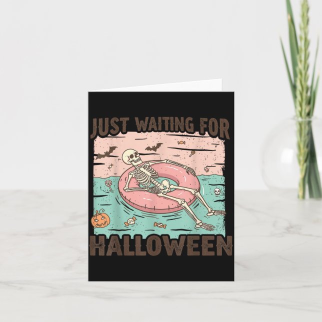 Spooky Summer Skeleton Just Waiting for Halloween Card (Front)