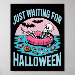 Spooky Summer Skeleton Just Waiting Kids 1 Poster