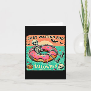 Spooky Summerween Skeleton Just Waiting For Hallow Card