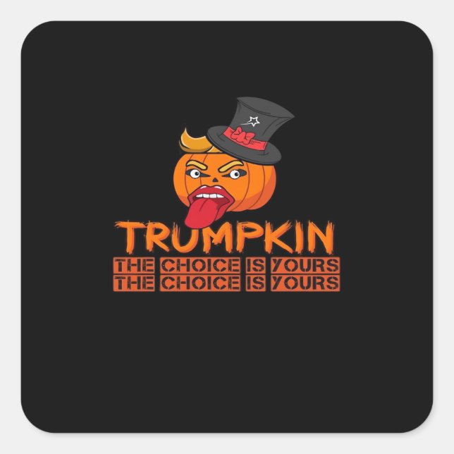 Spooky Trumpkin Halloween Top Hat & Tongue Out– Is Square Sticker (Front)