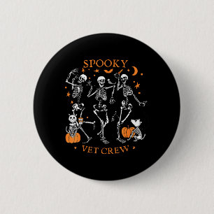 Spooky Vet Ccrew Skeleton Dancing Veterinary Med 2 Inch Round Button