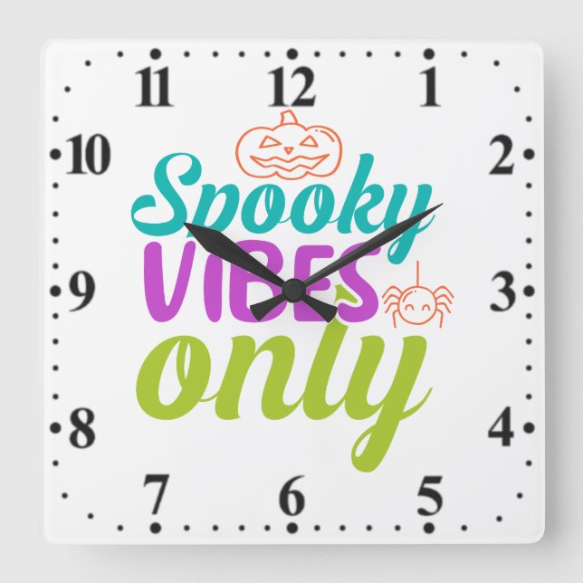 Spooky Vibes Only-40378 Square Wall Clock (Front)