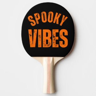 SPOOKY VIBES PING PONG PADDLE