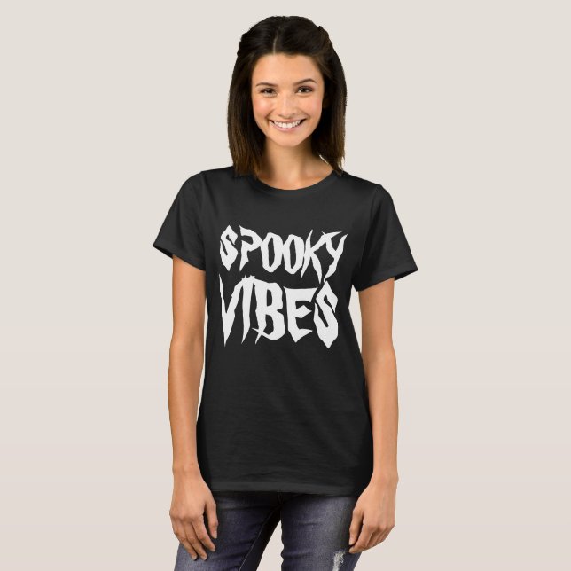 SPOOKY VIBES T-Shirt (Front Full)