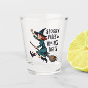 Spooky Vibes Women's Right Halloween Witch  Shot Glass