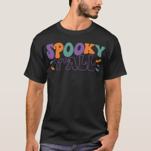 Spooky Y'all - Funny Halloween T-Shirt