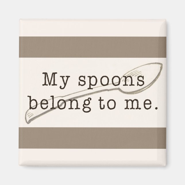 Spoonie Affirmation Magnet (Front)