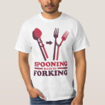 Spooning Leads to Forking Love Romance T-Shirt<br><div class="desc">Be careful,  for many an innocent spooning session has unraveled itself unto a dirty and devious round of forking. You saucy beast!</div>