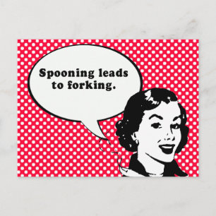 SPOONING LEADS TO FORKING POSTCARD