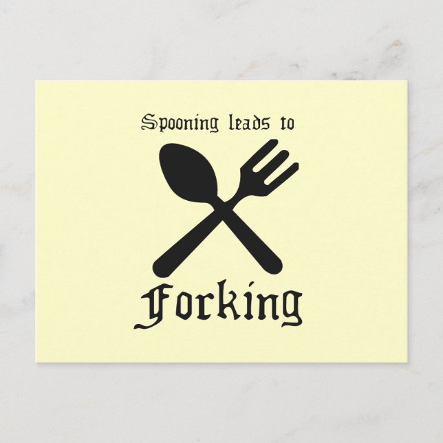 SPOONING LEADS TO FORKING POSTCARD (Front)