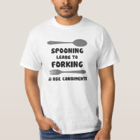 Spooning Leads To Forking Use Condiments