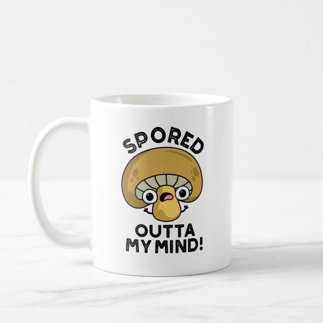 Spored Outta My Mind Funny Bored Mushroom Pun  Coffee Mug (Left)