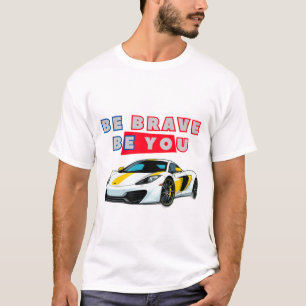 Sport Car and Motivational Phrase T-Shirt