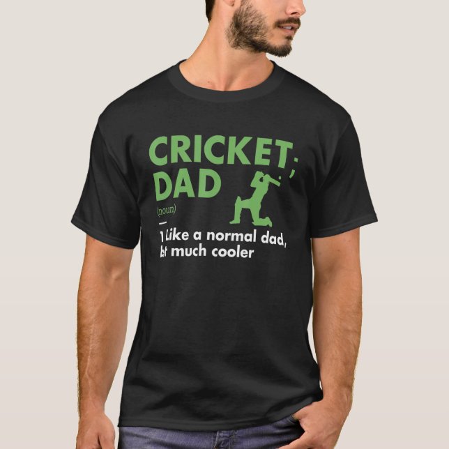 Sport Dad Definition Cricket T-Shirt (Front)