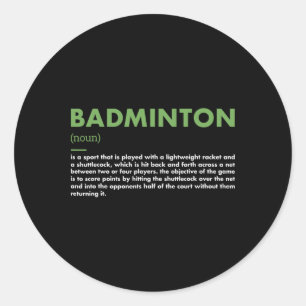 Sport Definition Badminton  Classic Round Sticker