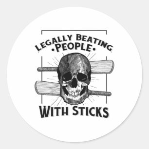 Sport Humor Legally Beating People With Sticks Sku Classic Round Sticker