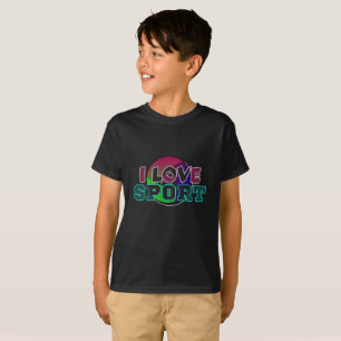 Sport I Love T-Shirt