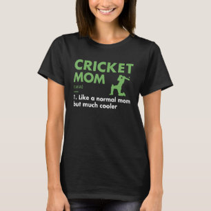 Sport Mom Definition Cricket T-Shirt