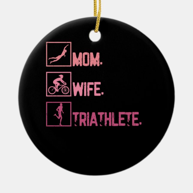 Sport Mom Wife Triathlete Triathlon Swimming Cycli Ceramic Ornament (Front)