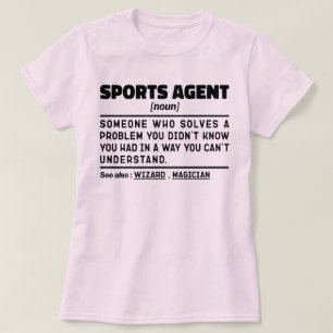 Sports Agent Noun Commercial Representative Cool T-Shirt