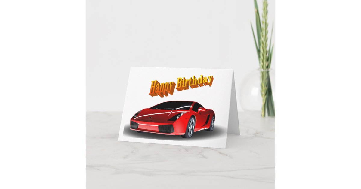 Sports Car Happy Birthday Card Zazzle