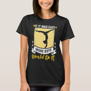 Sports gymnastics and gymnastics team acrobatics t T-Shirt