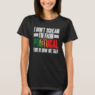 Sports Lover Funny Portuguese I'm From Portugal T-Shirt