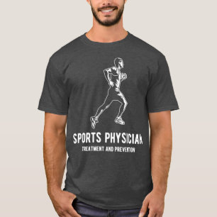 Sports Physician Fitness Medicine Doctor T-Shirt