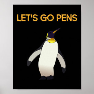 Sports Tee#39;s Lets Go Pens Funny Hockey Penguins Poster