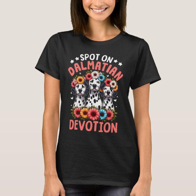 Spot On Dalmatian Devotion Dog T-Shirt (Front)