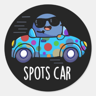 Spots Car Funny Sports Car Pun Dark BG Classic Round Sticker