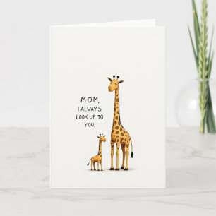 Spotted Always Look Up To You Mom Card