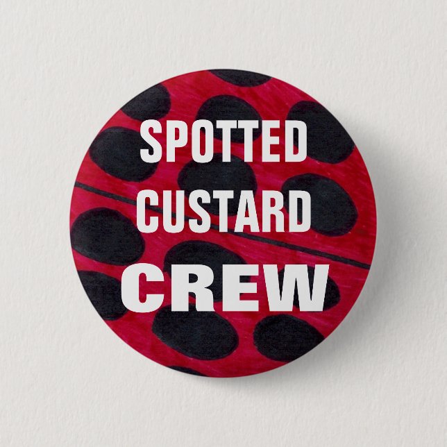 Spotted Custard Crew Member Pin Badge Button (Front)
