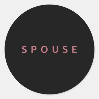 Spouse Married Wife Husband Wedding Funny Couple Classic Round Sticker
