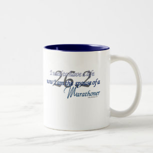 SPOUSE OF A MARATHONER Two-Tone COFFEE MUG