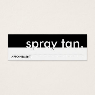 spray tan. (appointment card)