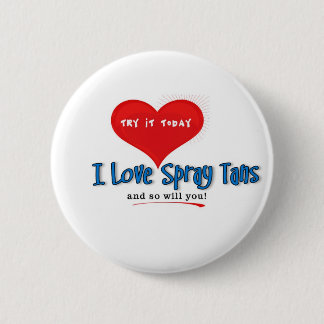 Spray Tanning Gift or Promotional Products 2 Inch Round Button