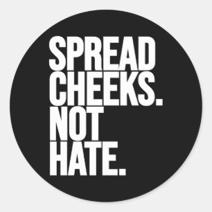 Spread Cheeks Not E Gym Fitness And Workout Classic Round Sticker