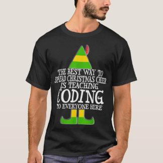 Spread Christmas Cheer Coding Computer Coder Progr T-Shirt