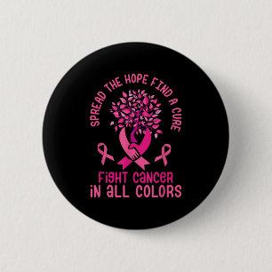 Spread Hope Find Cure Fight Cancer Breast Cancer S 2 Inch Round Button