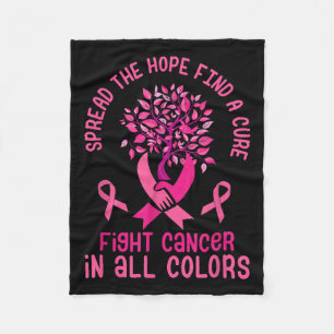 Spread Hope Find Cure Fight Cancer Breast Cancer S Fleece Blanket