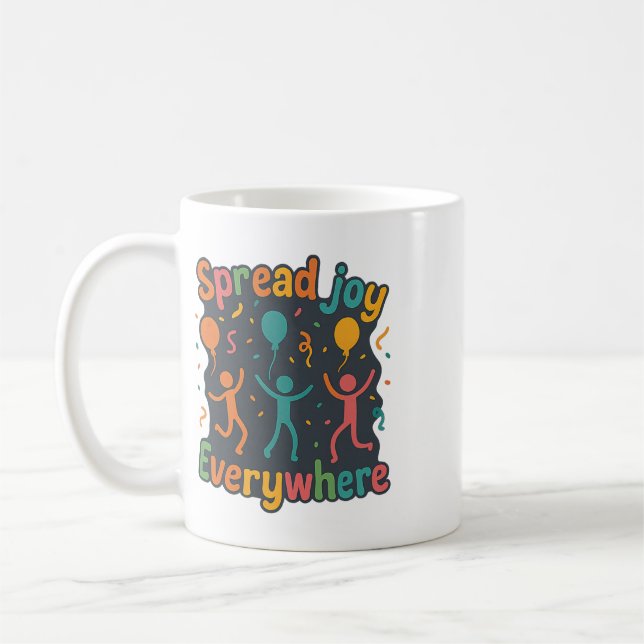 Spread Joy Everywhere Rainbow Positive Mental Heal Coffee Mug (Left)