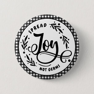 Spread Joy Not Germs Black & White Farmhouse Plaid 2 Inch Round Button