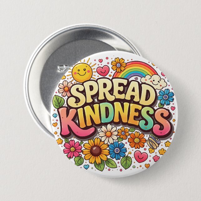 Spread Kindness – Cute Floral Rainbow  3 Inch Round Button (Front & Back)